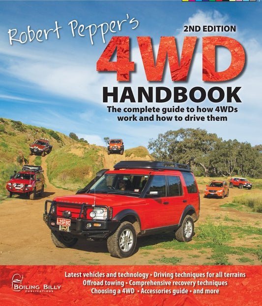 Robert Pepper's 4WD Handbook 2/e The Complete Guide to How 4wds Work and How to Drive Them